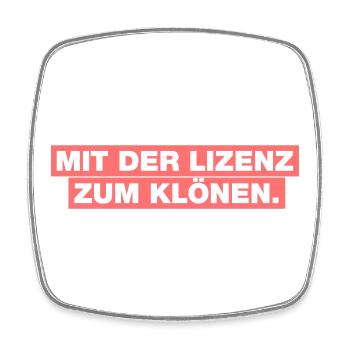 Mit der Lizenz zum Klönen - Viereckiger Kühlschrankmagnet - Weiß - Vorne