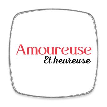 Amoureuse et heureuse - Magnet carré - blanc - Devant