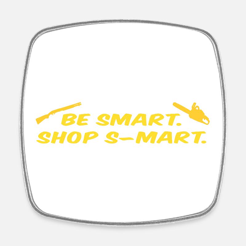 Be smart. Shop S-Mart - Square fridge magnet - white