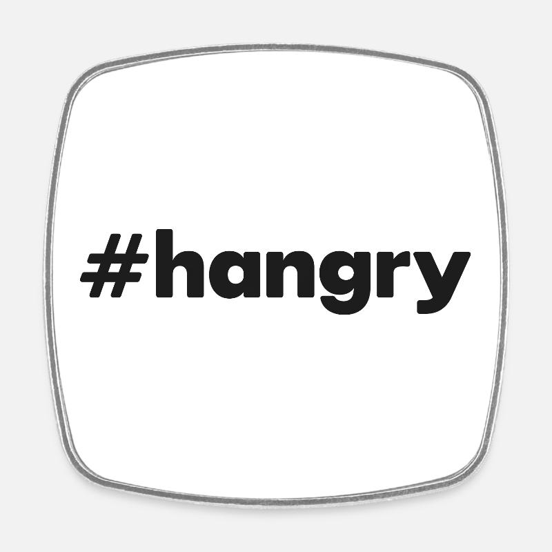 "#hangry" - Viereckiger Kühlschrankmagnet - Weiß