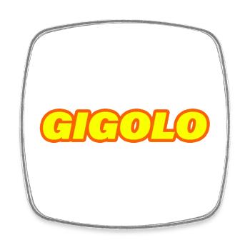 Gigolo - Magnet carré - blanc - Devant