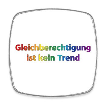 Equality is not a trend rainbow - Square fridge magnet - white - Front