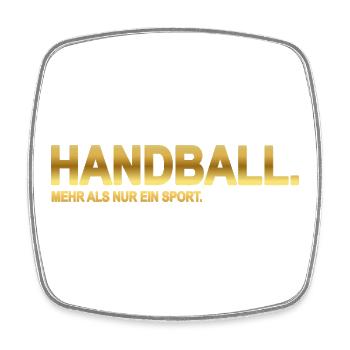 Handball. Mehr als nur ein Sport. (Gold) - Viereckiger Kühlschrankmagnet - Weiß - Vorne
