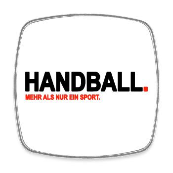 Handball. Mehr als nur ein Sport. (Schwarz) - Viereckiger Kühlschrankmagnet - Weiß - Vorne