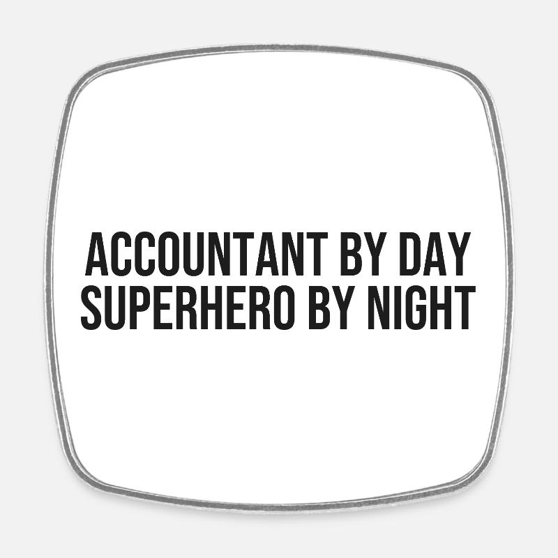 Accountant Day, Superhero Night - Square fridge magnet - white