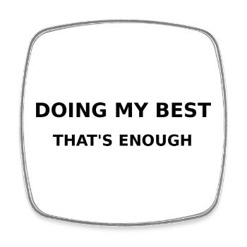 Doing my best - Square fridge magnet - white - Front