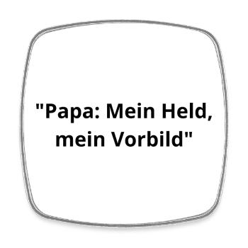 Papa: Mein Held & Vorbild - Viereckiger Kühlschrankmagnet - Weiß - Vorne