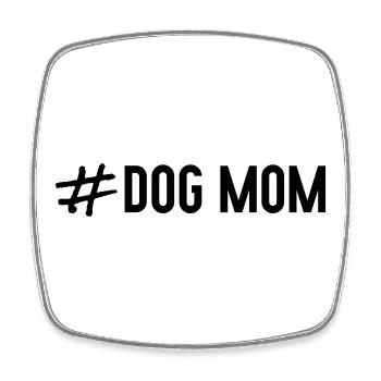 # Dog Mom - Square fridge magnet - white - Front