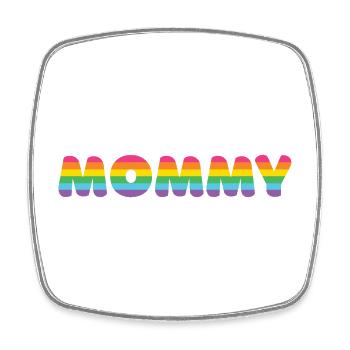 LGBTQ+ Mommy - Square fridge magnet - white - Front