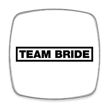 Team Bride - Square fridge magnet - white - Front