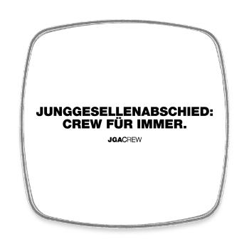Crew für immer (JGA - Jungesellenabschied) - Viereckiger Kühlschrankmagnet - Weiß - Vorne