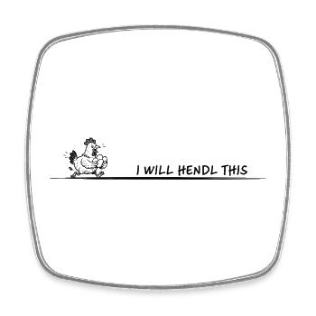 I Will Hendl This Pun - Square fridge magnet - white - Front