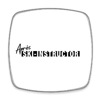 Après Ski Instructor – First Lesson Free - Square fridge magnet - white - Front