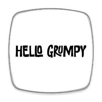 Hello Grumpy Lustiger Minimal Spruch - Viereckiger Kühlschrankmagnet - Weiß - Vorne
