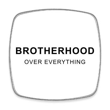 BROTHERHOOD OVER EVERYTHING - Viereckiger Kühlschrankmagnet - Weiß - Vorne