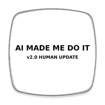 AI Made me do it - Viereckiger Kühlschrankmagnet - Weiß - Vorne