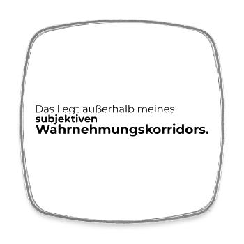 Das liegt außerhalb meines subjektiven Wahrnehmung - Viereckiger Kühlschrankmagnet - Weiß - Vorne
