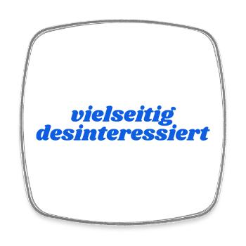 vielseitig desinteressiert - Viereckiger Kühlschrankmagnet - Weiß - Vorne