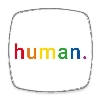 Human Rainbow Human Rights LGBTQ - Magnet carré - blanc - Devant