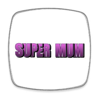 Schriftzug Super Mum für die beste Mutter - Viereckiger Kühlschrankmagnet - Weiß - Vorne