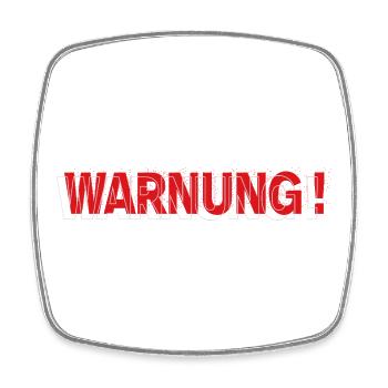 Warning - Modernes Statement Design - Viereckiger Kühlschrankmagnet - Weiß - Vorne