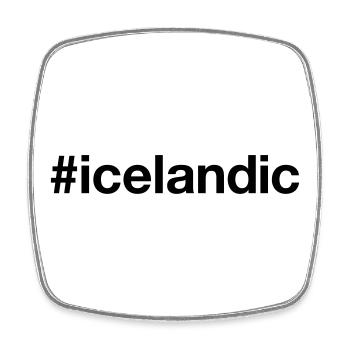 ICELANDIC Island Iceland Isländer Hashtag - Square fridge magnet - white - Front
