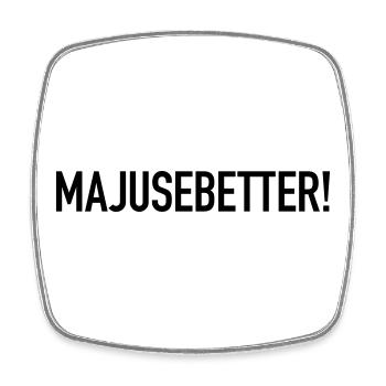 Majusebetter Maju Trier Spruch Mosel Dialekt - Viereckiger Kühlschrankmagnet - Weiß - Vorne