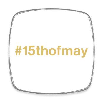 born on May 15 Birthday birthday - Square fridge magnet - white - Front
