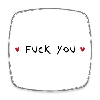 Fuck you - Square fridge magnet - white - Front
