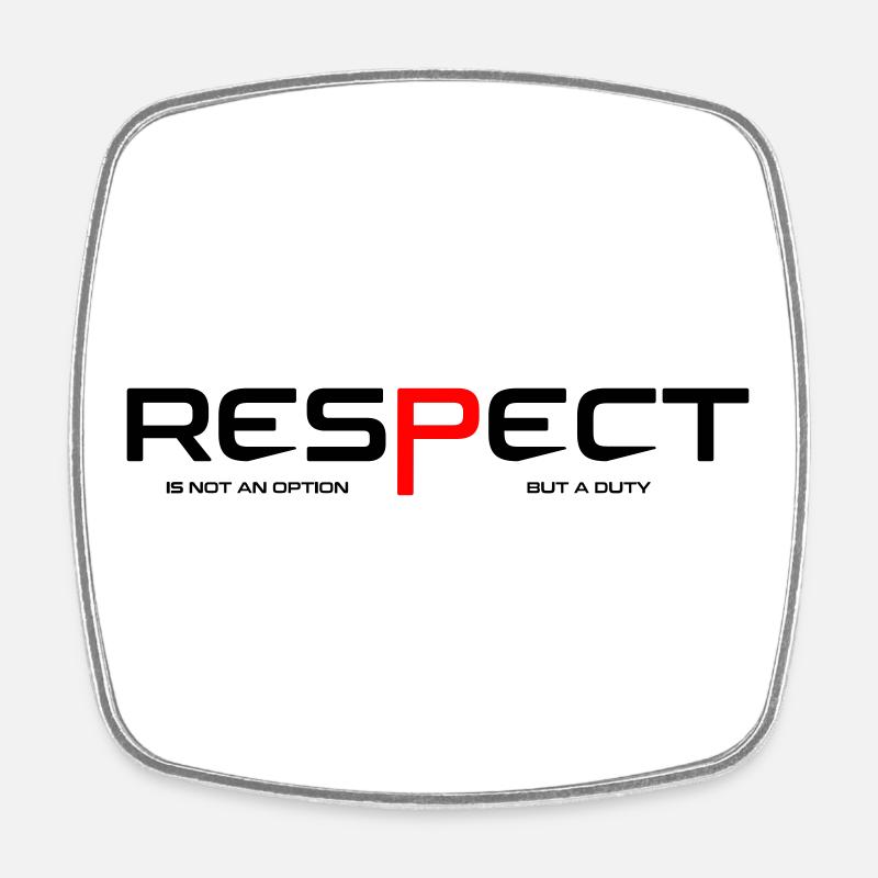 Respect - Magnet carré - blanc