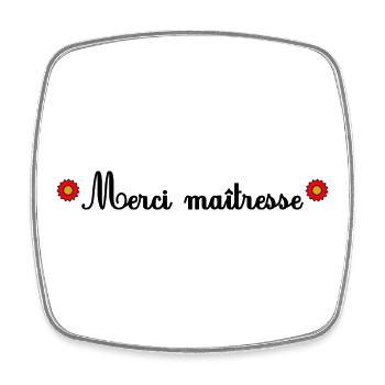 MERCI. MAÎTRESSE. MAÎTRE. MERCI MAÎTRESSE - Magnet carré - blanc - Devant