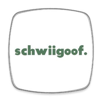 Schwiigoof. - Magnet carré - blanc - Devant