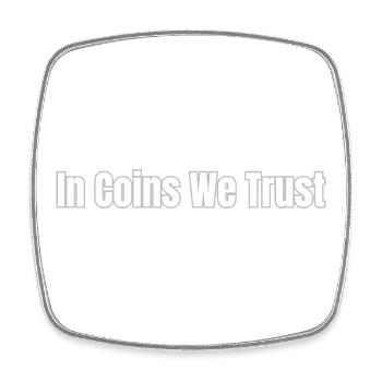 In Coins We Trust White - Square fridge magnet - white - Front