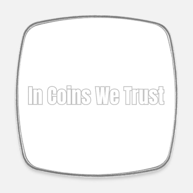 Dans les pièces de monnaie We Trust White - Magnet carré - blanc