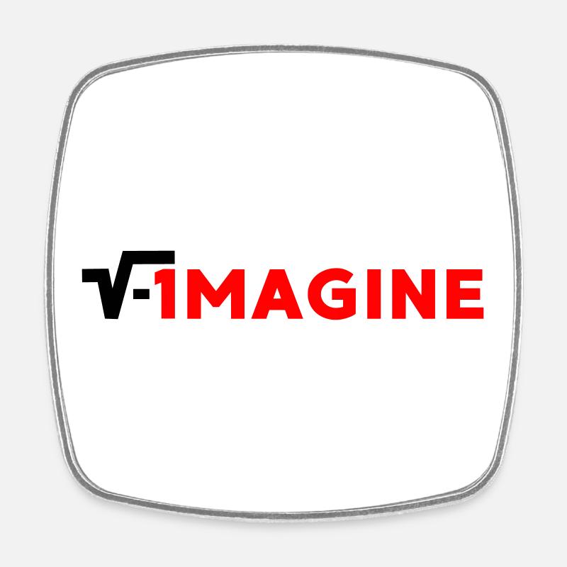 Imagine - Viereckiger Kühlschrankmagnet - Weiß