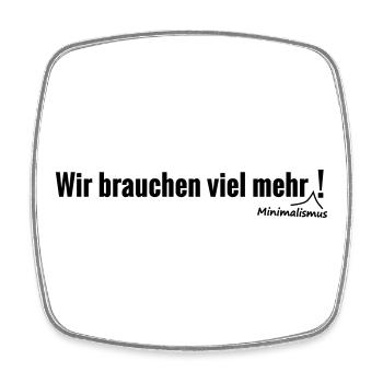 Mehr_Minimalismus - Viereckiger Kühlschrankmagnet - Weiß - Vorne