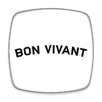 Bon vivant - Magnet carré - blanc - Devant