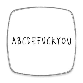 ABCDEFUCK Petite faute de frappe Va te faire foutre Spruch - Magnet carré - blanc - Devant