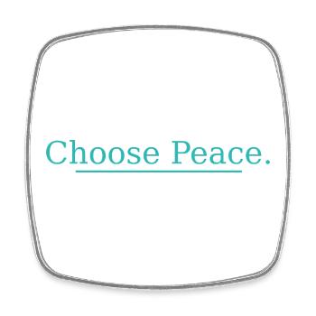 NEW -- Choose Peace – Inspirational Quote Design! - Square fridge magnet - white - Front