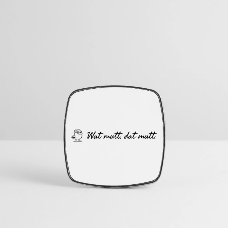Wat mutt dat mutt plattdeutscher Spruch mit Möwe Viereckiger Kühlschrankmagnet