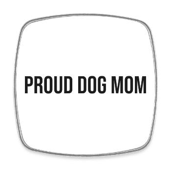 Proud Dog Mom Bold Typography - Square fridge magnet - white - Front