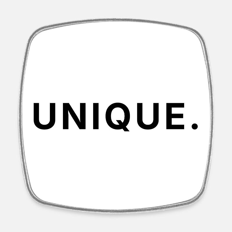 Unique - Soyez vous-même - Magnet carré - blanc