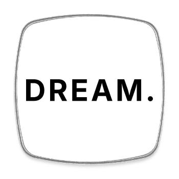 Dream Big - Big Dream - Visionary - Square fridge magnet - white - Front