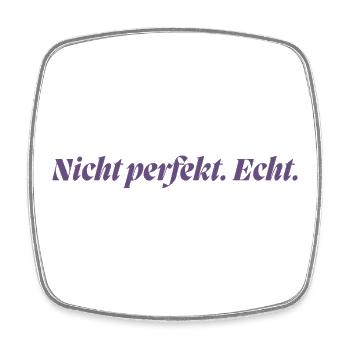 Nicht perfekt. Echt. / Lustiges T-Shirt - Viereckiger Kühlschrankmagnet - Weiß - Vorne