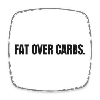 FAT OVER CARBS | Carnivore T-Shirt | High Fat Life - Square fridge magnet - white - Front