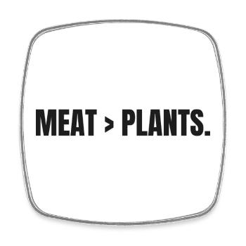 VIANDE > PLANTES | Carnivore | Déclaration basée sur la viande - Magnet carré - blanc - Devant