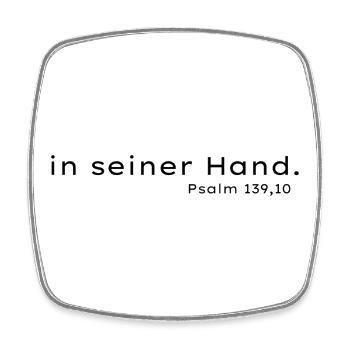 Gottes Hand Psalm139:10 - Viereckiger Kühlschrankmagnet - Weiß - Vorne