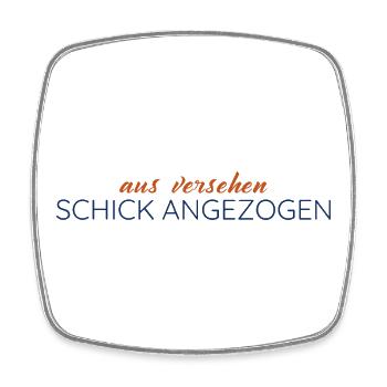 Aus Versehen schick angezogen – Statement - Viereckiger Kühlschrankmagnet - Weiß - Vorne