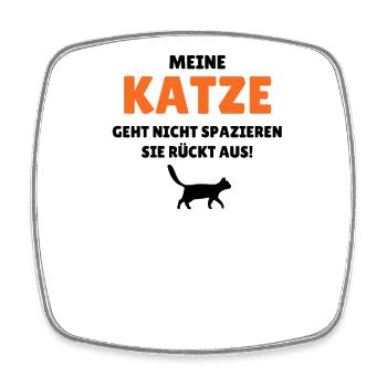 Meine Katze geht nicht spazieren - sie rückt aus - Viereckiger Kühlschrankmagnet - Weiß - Vorne