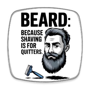 BEARD: Weil Rasieren etwas für Aufsteiger ist - Viereckiger Kühlschrankmagnet - Weiß - Vorne